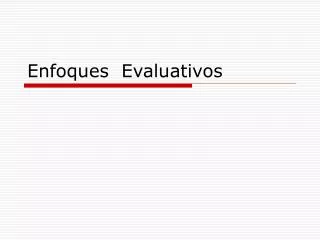 enfoques evaluativos