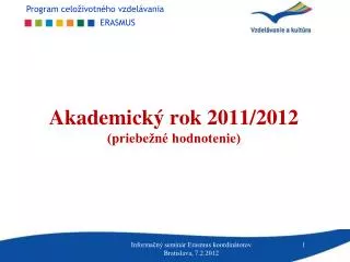 Akademický rok 2011/2012 (priebežné hodnotenie)