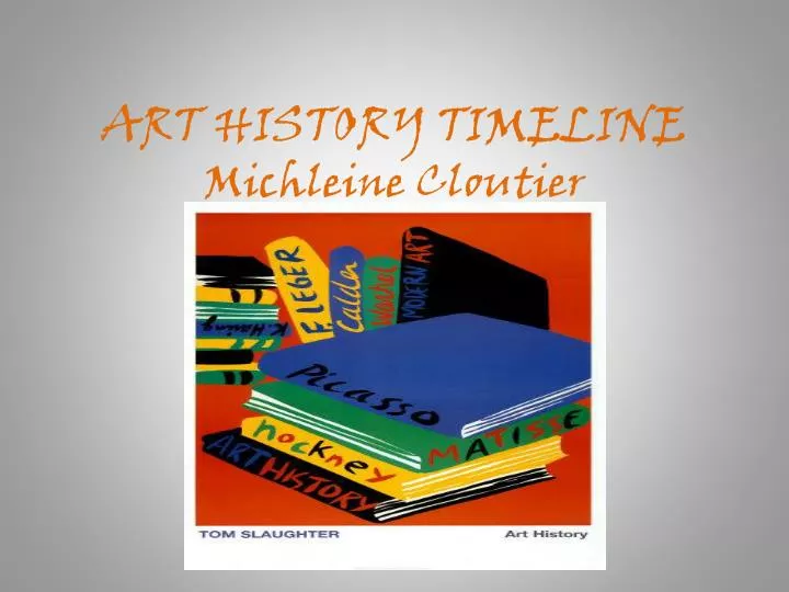 art history timeline michleine cloutier