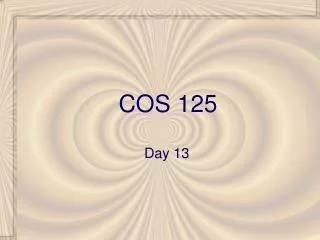 COS 125