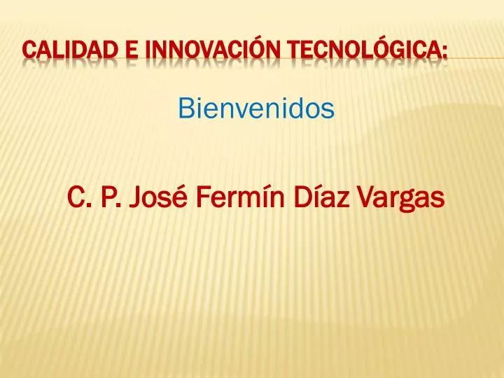 calidad e innovaci n tecnol gica