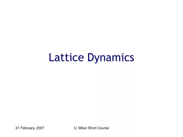 lattice dynamics