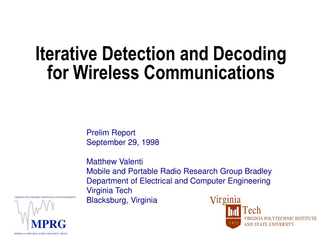 PPT - Iterative Detection and Decoding for Wireless Communications ...
