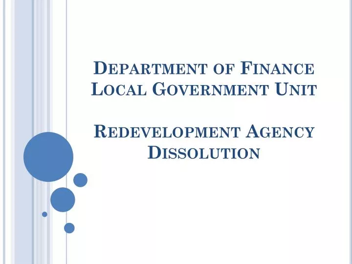 department of finance local government unit redevelopment agency dissolution