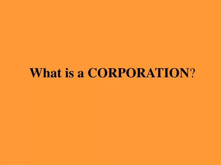 what is a corporation