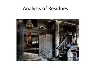 Analysis of Residues