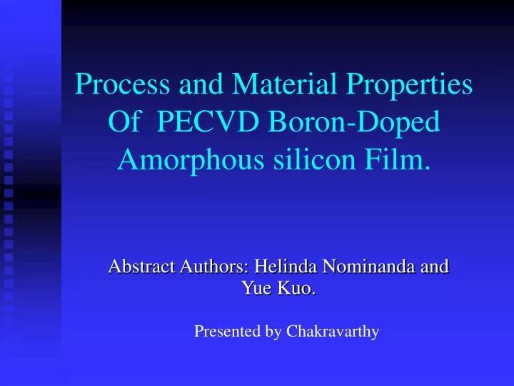 process and material properties of pecvd boron doped amorphous silicon film