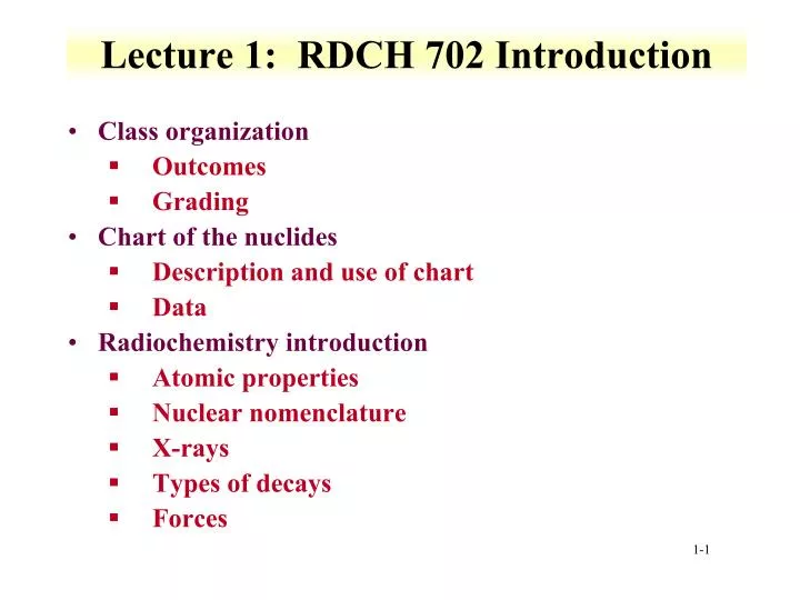 lecture 1 rdch 702 introduction