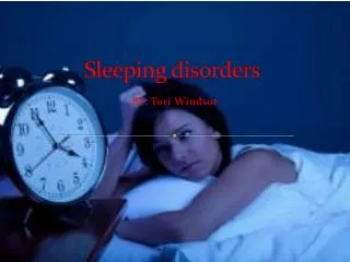 Sleeping disorders