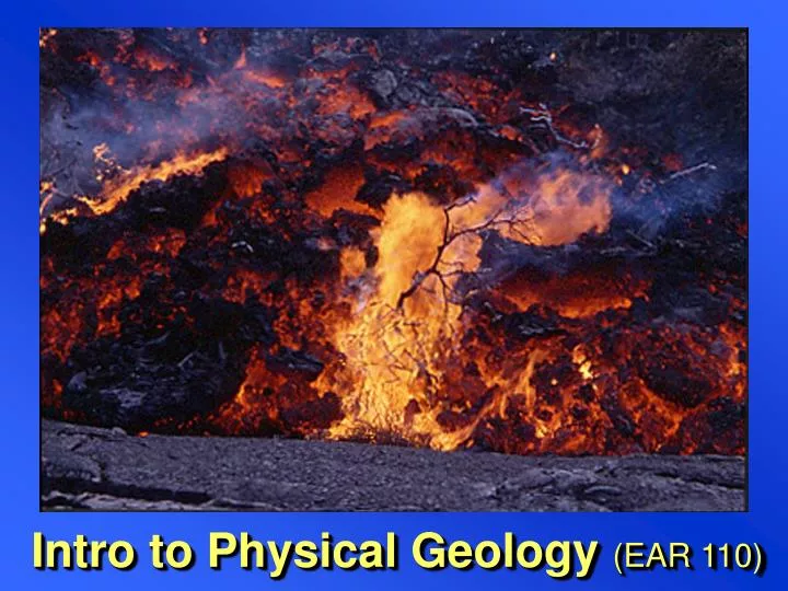 intro to physical geology ear 110