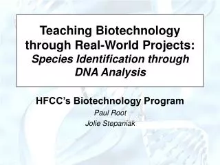Teaching Biotechnology through Real-World Projects: Species Identification through DNA Analysis