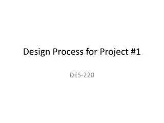Design Process for Project #1