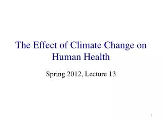 The Effect of Climate Change on Human Health