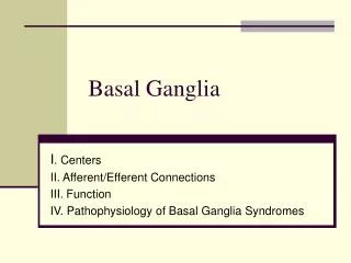 Basal Ganglia