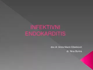 INFEKTIVNI ENDOKARDITIS