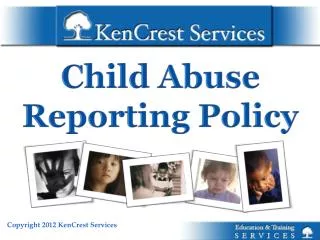 Child Abuse Reporting Policy