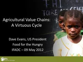 Agricultural Value Chains: A Virtuous Cycle