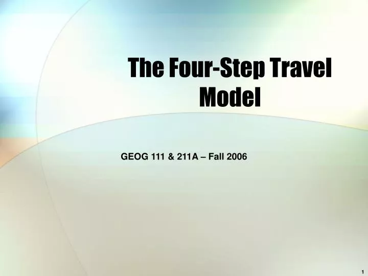 the four step travel model