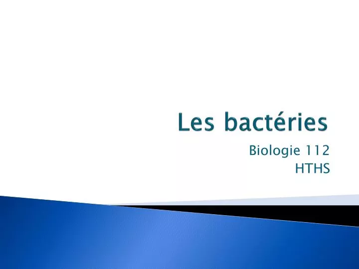 PPT - Les Bactéries PowerPoint Presentation, Free Download - ID:2978737