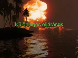 Különleges eljárások