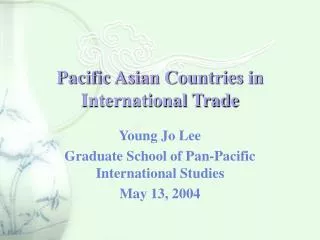 Pacific Asian Countries in International Trade