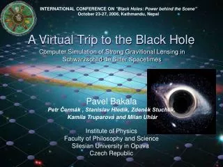 A Virtual Trip to the Black Hole