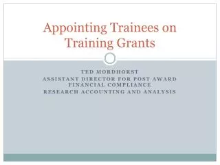 Appointing Trainees on Training Grants