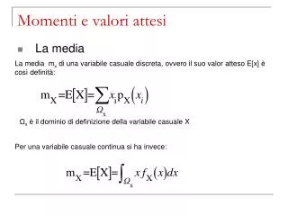 momenti e valori attesi