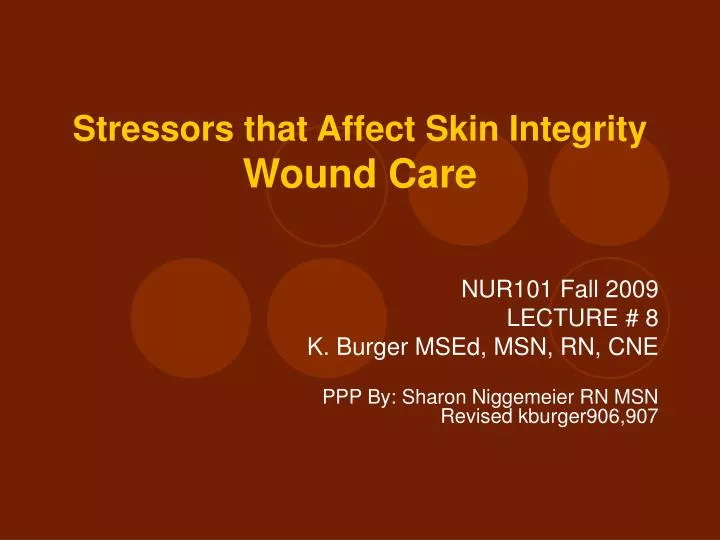 stressors that affect skin integrity wound care