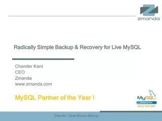 Radically Simple Backup &amp; Recovery for Live MySQL