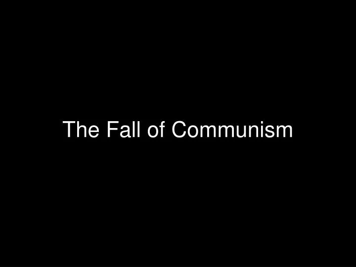 the fall of communism