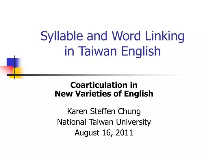 syllable and word linking in taiwan english