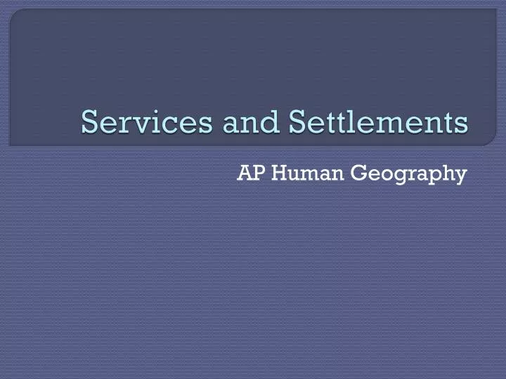 services and settlements