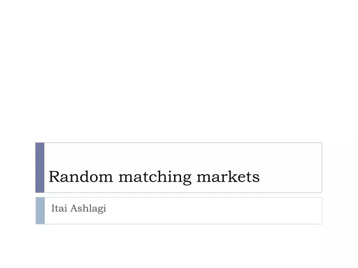 random m atching markets
