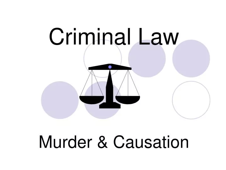 criminal law murder causation