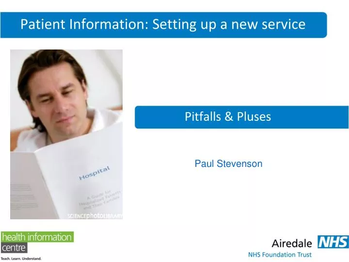 patient information setting up a new service
