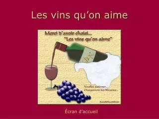 les vins qu on aime