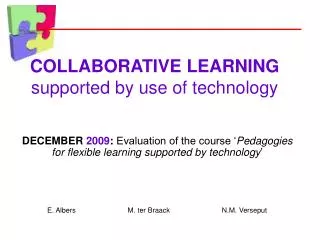 COLLABORATIVE LEARNING supported by use of technology