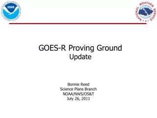 GOES-R Proving Ground Update