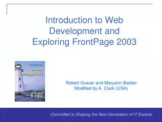 Introduction to Web Development and Exploring FrontPage 2003