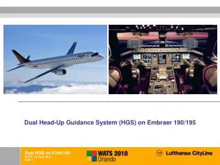 Dual Head-Up Guidance System (HGS) on Embraer 190/195