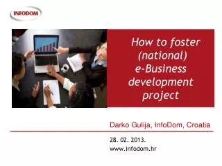 How to foster ( national ) e- Business development project