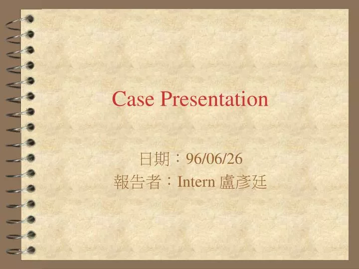 case presentation