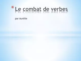 le combat de verbes