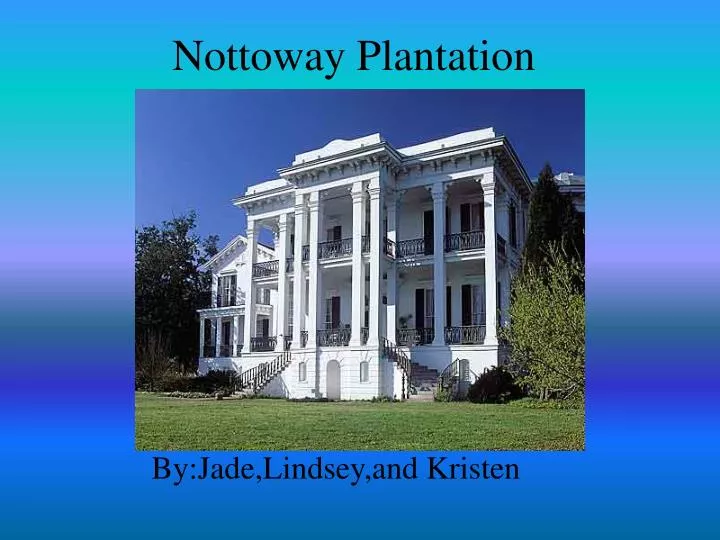 nottoway plantation