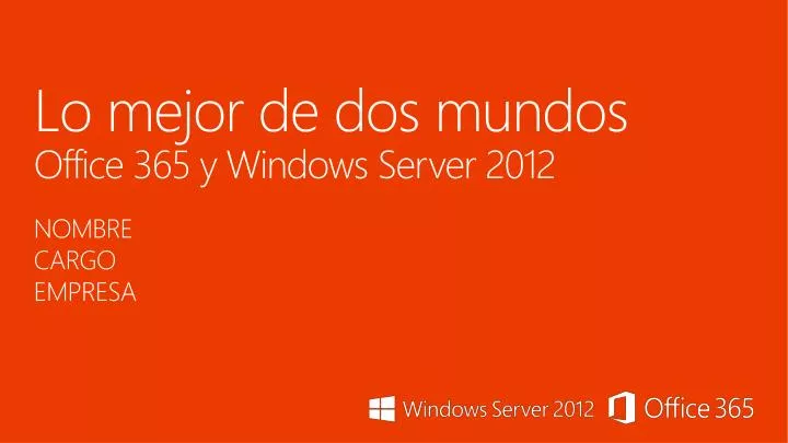 lo mejor de dos mundos office 365 y windows server 2012