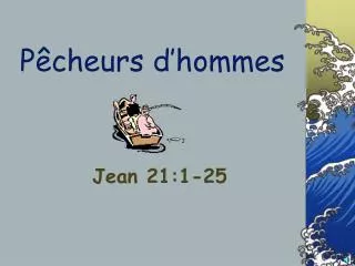 p cheurs d hommes
