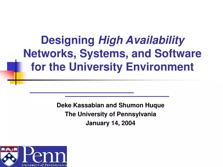 designing high availability networks systems and software for the university environment