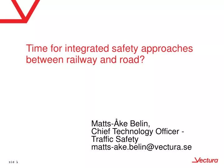 time for integrated safety approaches between railway and road