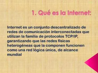 1 qu es la internet